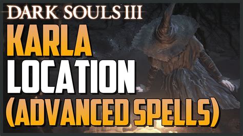 dark souls 3 karla|where to find karla.